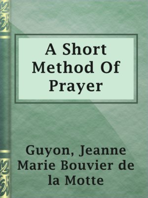cover image of A Short Method Of Prayer